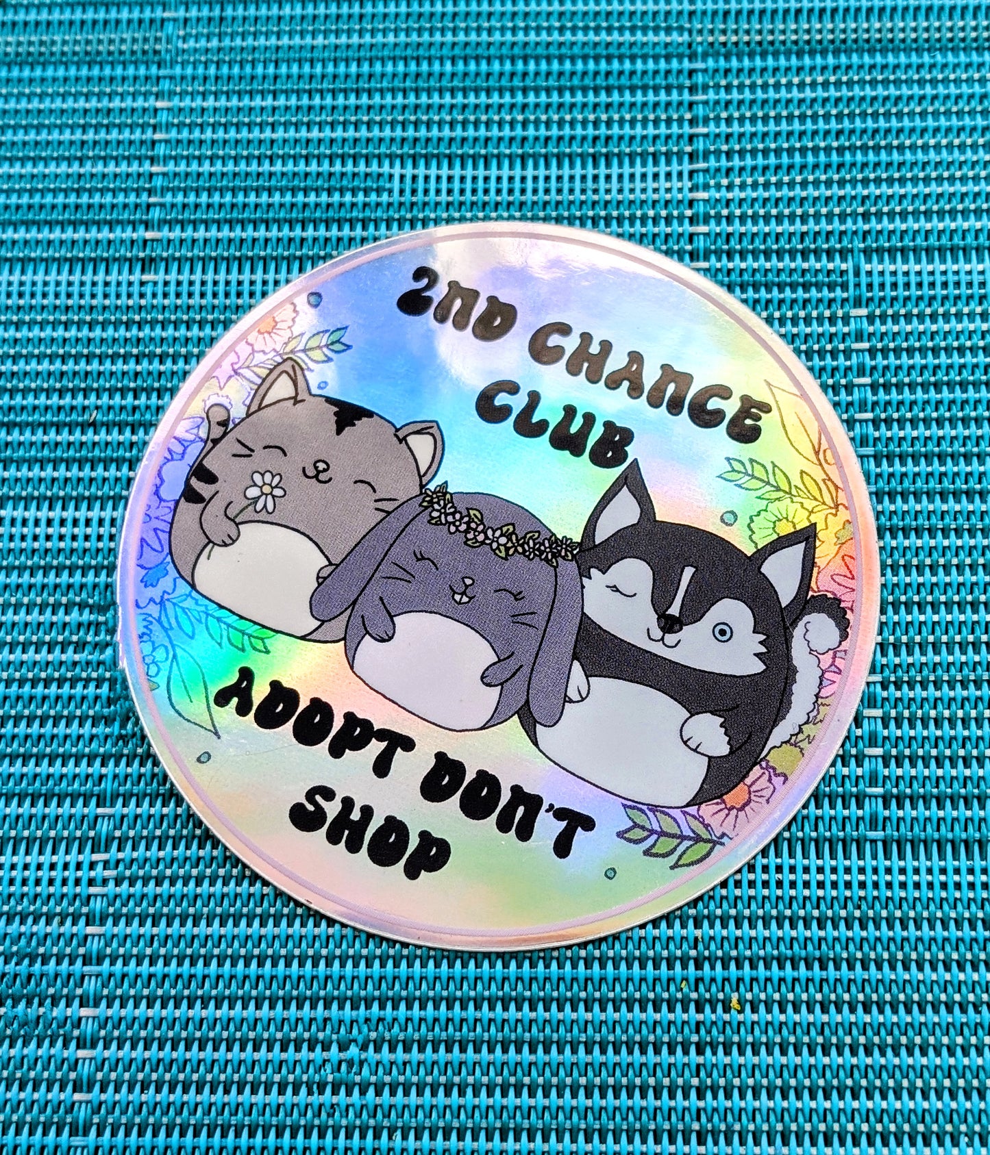 Holographic Vinyl Sticker, Adopt Don't Shop, Foster Animal Fundraiser, All Proceeds Go To Vet Care