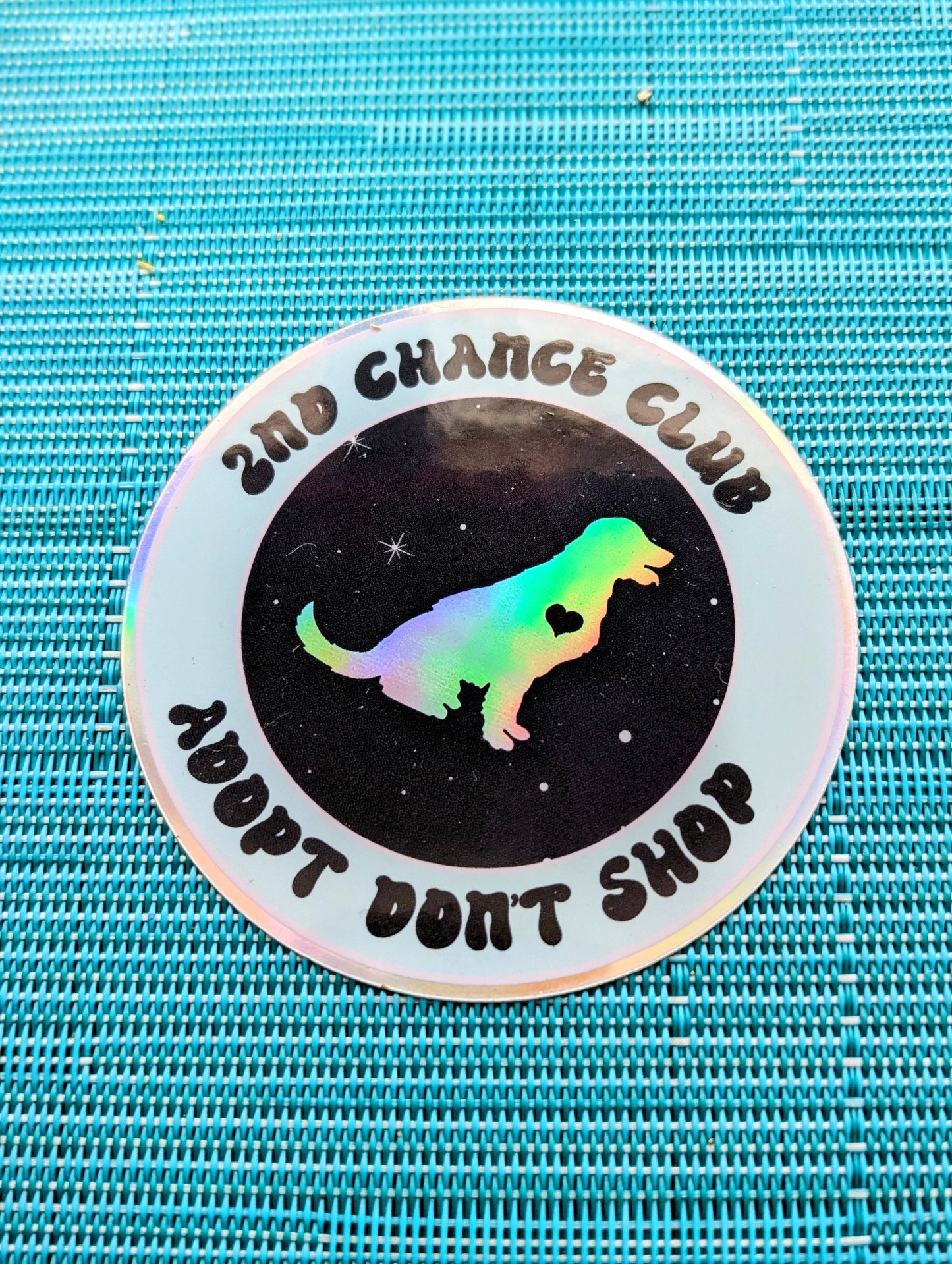Holographic Vinyl Sticker, Adopt Don't Shop, Foster Animal Fundraiser, All Proceeds Go To Vet Care