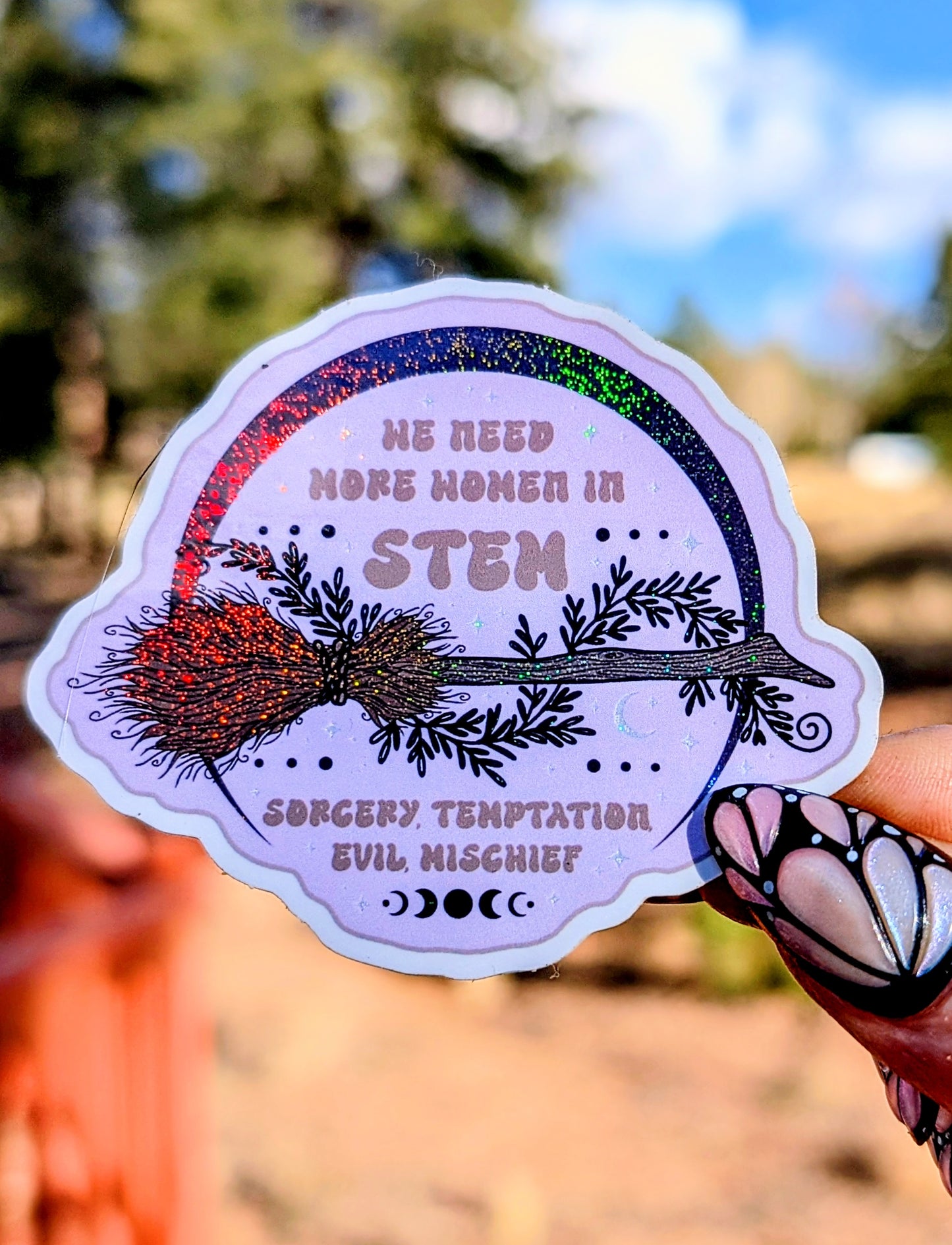 Witchy STEM Inspirational Feminist Vinyl Sticker