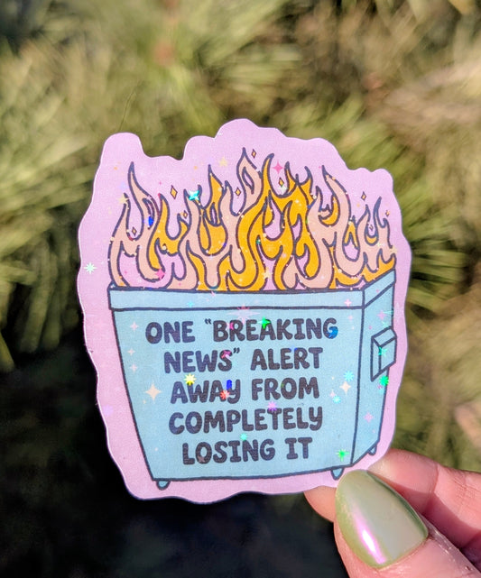 Perimenopausal Dumpster Fire, Anti Fascist Inspirational Feminist Vinyl Sticker