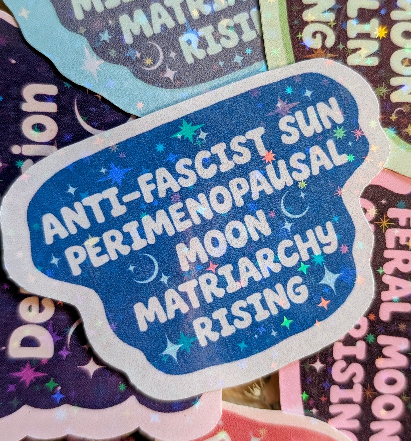 Perimenopausal Anti-fascist Inspirational Feminist Vinyl Sticker