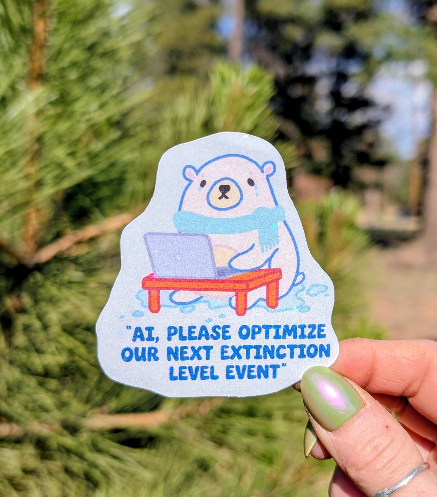Anti AI, Climate Change Inspirational Conservation Vinyl Sticker