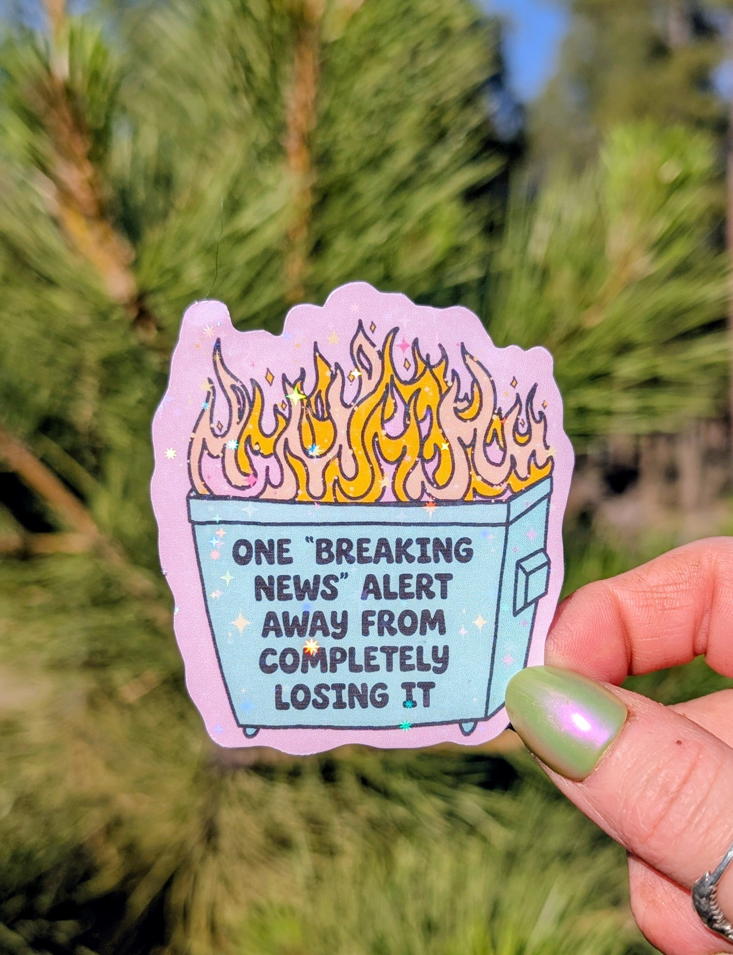 Perimenopausal Dumpster Fire, Anti Fascist Inspirational Feminist Vinyl Sticker