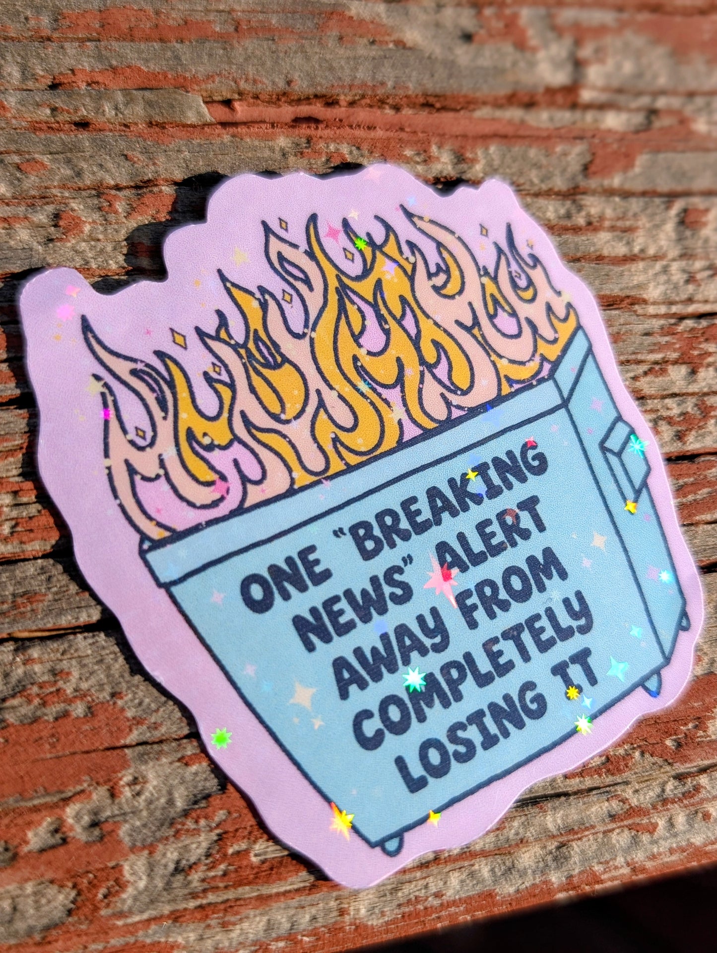 Perimenopausal Dumpster Fire, Anti Fascist Inspirational Feminist Vinyl Sticker