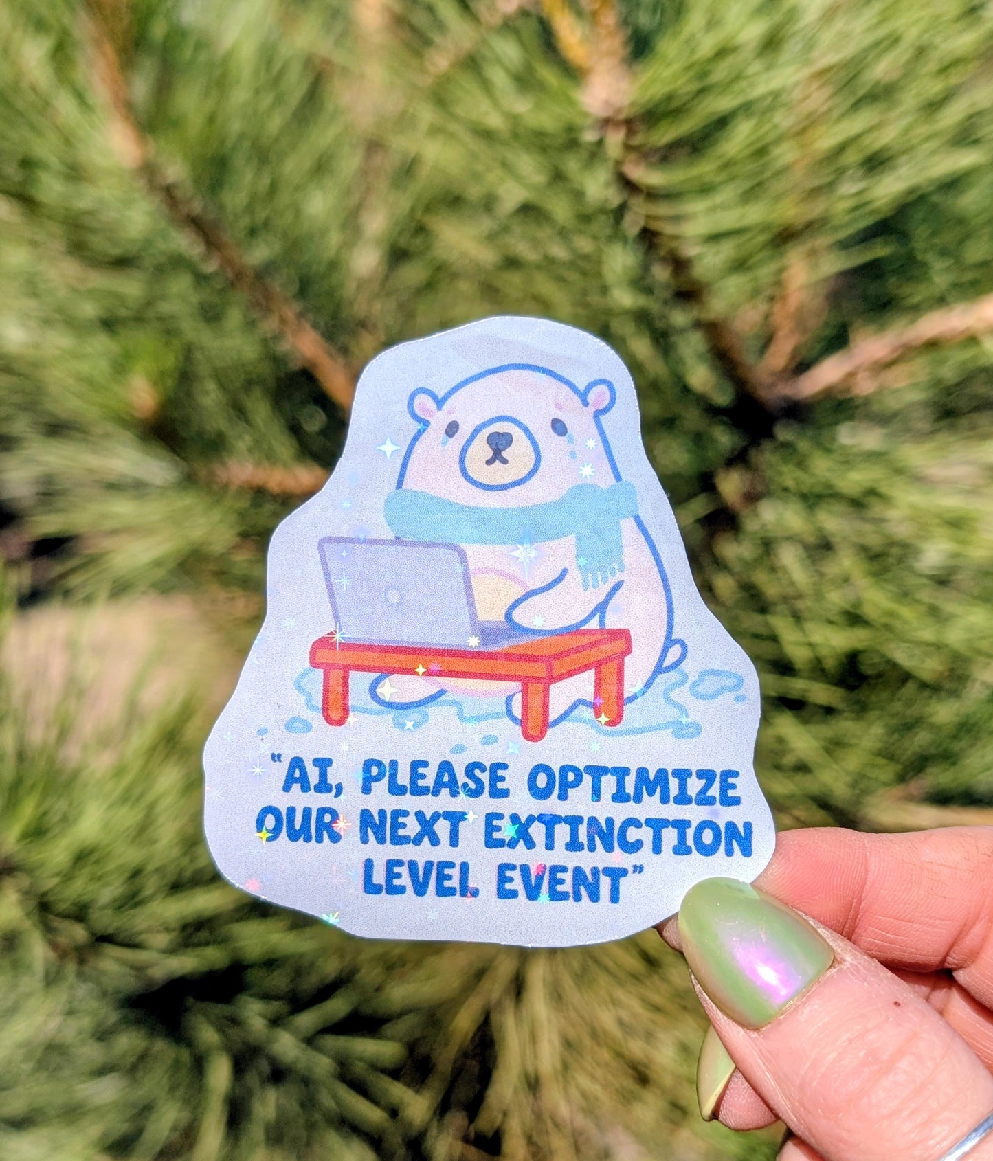 Anti AI, Climate Change Inspirational Conservation Vinyl Sticker