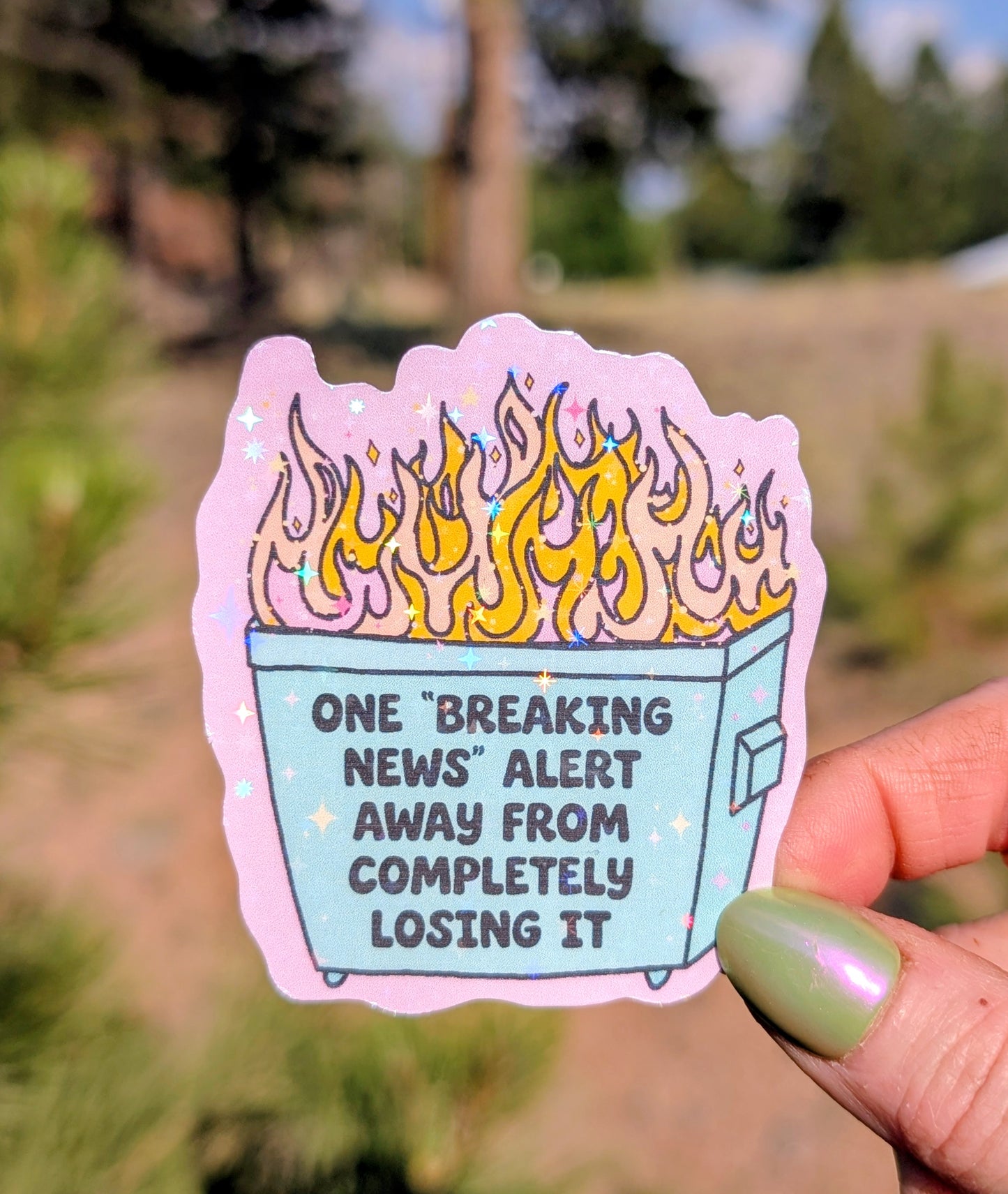 Perimenopausal Dumpster Fire, Anti Fascist Inspirational Feminist Vinyl Sticker